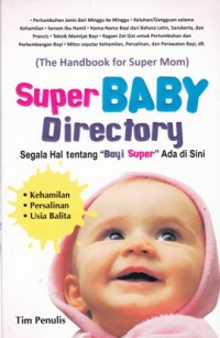 SUPER BABY DIRECTORY: SEGALA HAL TENTANG 
