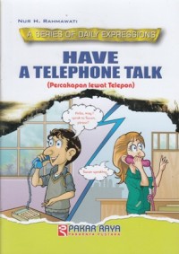 HAVE A TELEPHONE TALK