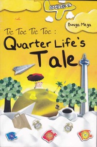TIC TOC TIC TOC: QUARTER LIFE'S TALE