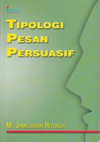 TIPOLOGI PESAN PERSUASIF