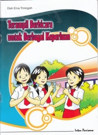 TERAMPIL BERBICARA UNTUK BERBAGAI KEPERLUAN