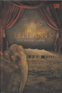 WATER FOR ELEPHANTS = AIR UNTUK GAJAH