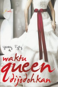 WAKTU QUEEN DIJODOHKAN