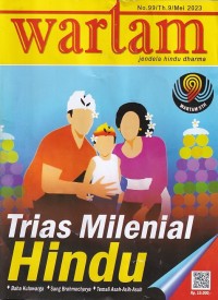 wartam: jendela hindu dharma Edisi 99/Th.9/ Mei 2023: Trias Milenial Hindu