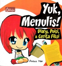 YUK,MENULIS! DIARY PUISI DAN CERITA FIKSI